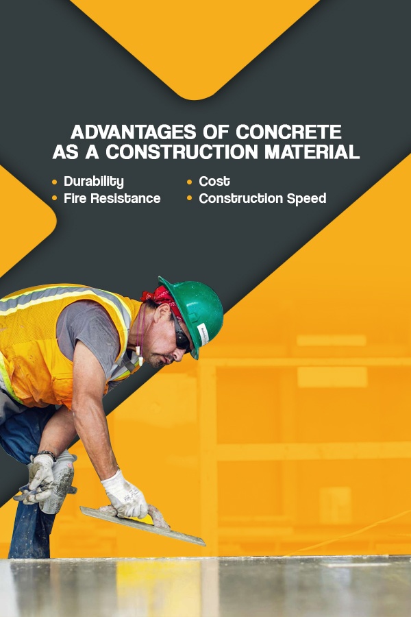 Advantages of Concrete as a Construction Material