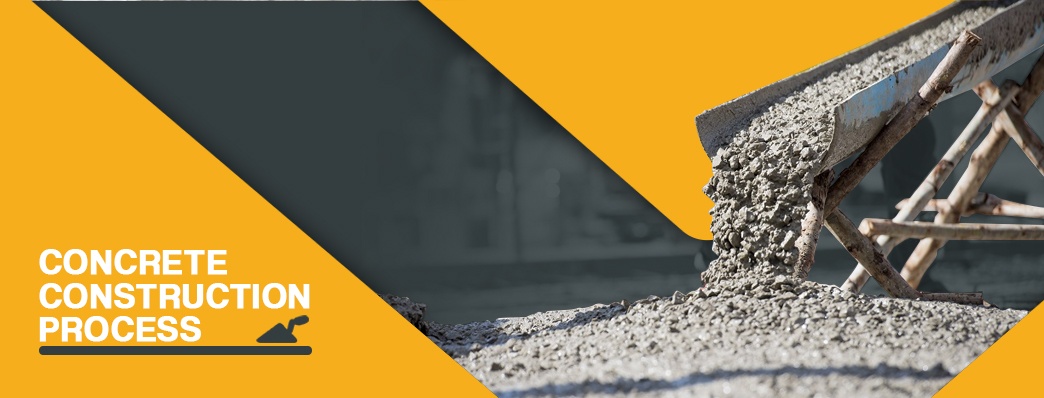 Concrete Construction Process